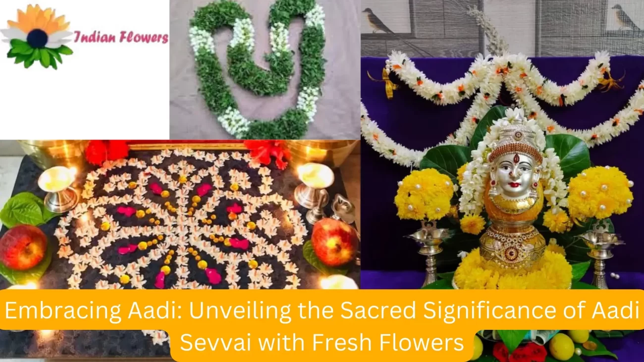 Aadi Sevvai with Fresh Flowers